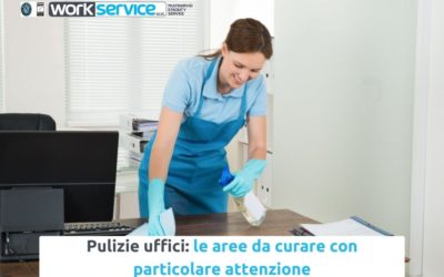 Pulizie uffici: le aree da curare con particolare attenzione