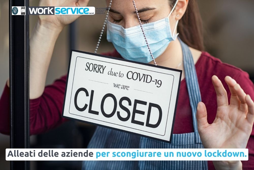 Alleati delle aziende per scongiurare un nuovo lockdown