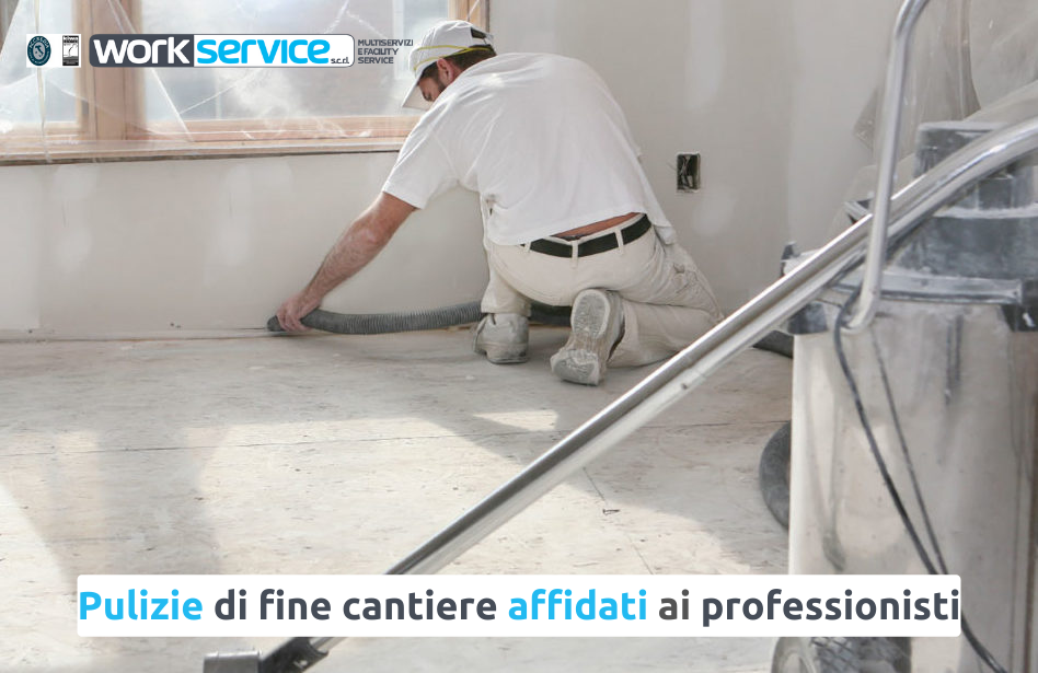 Pulizie di fine cantiere affidati ai professionisti