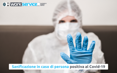 Procedure di sanificazione in caso di persona positiva Covid-19